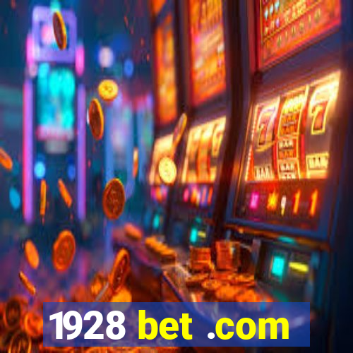 1928 bet .com